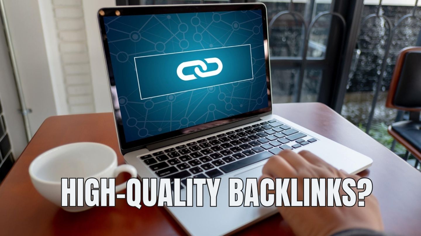 How to Recognize High-Quality Backlinks